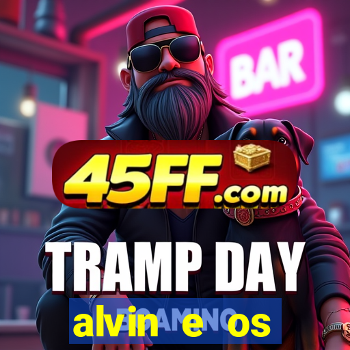 alvin e os esquilos 5